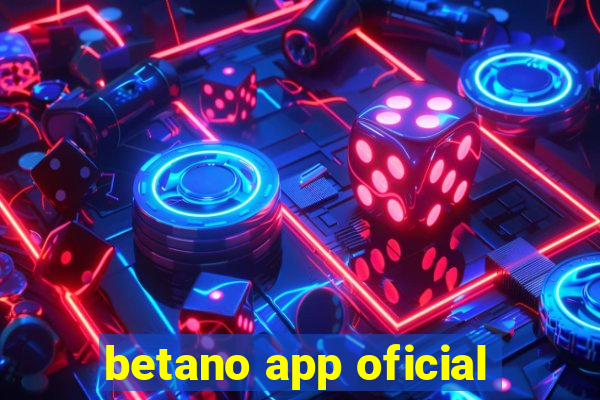 betano app oficial